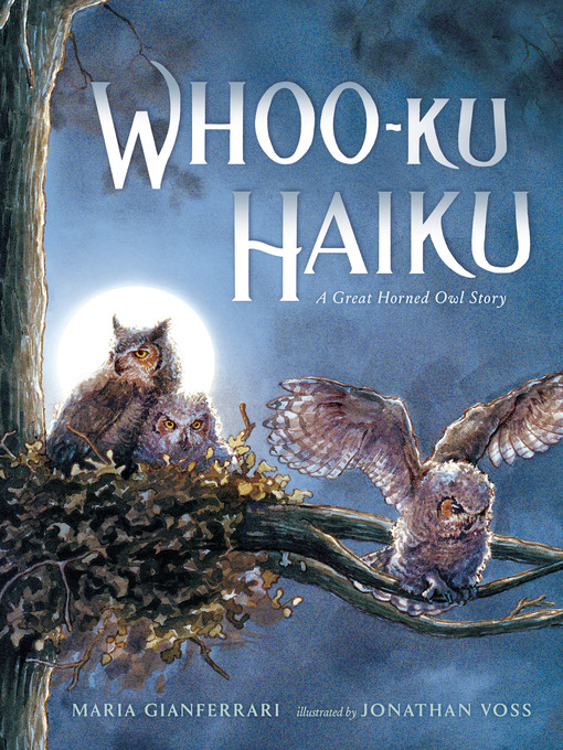 Title details for Whoo-Ku Haiku by Maria Gianferrari - Wait list